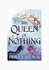 The Queen of Nothing - Holly Black