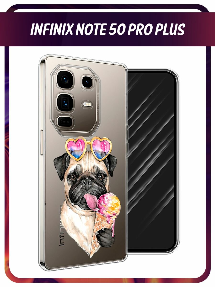 Чехол на Infinix Note 50 Pro + / Инфиникс Нот 50 Про + с принтом Мопс с мороженкой, прозрачный