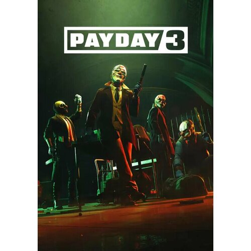 PAYDAY 3 Ключ SteamPC Регион СНГ и Латинская Америка кроме РФ 908₽