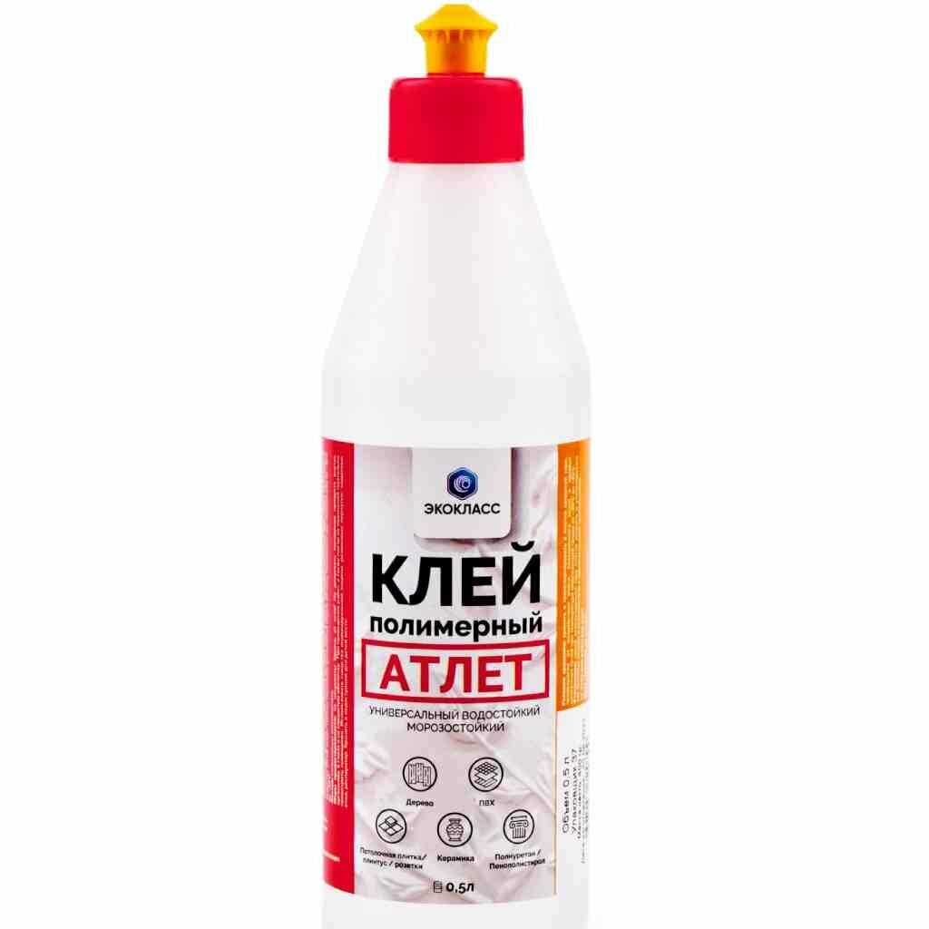 Клей Экокласс  бесцветный  водостойкий  однокомпонентный  500 мл  Атлет