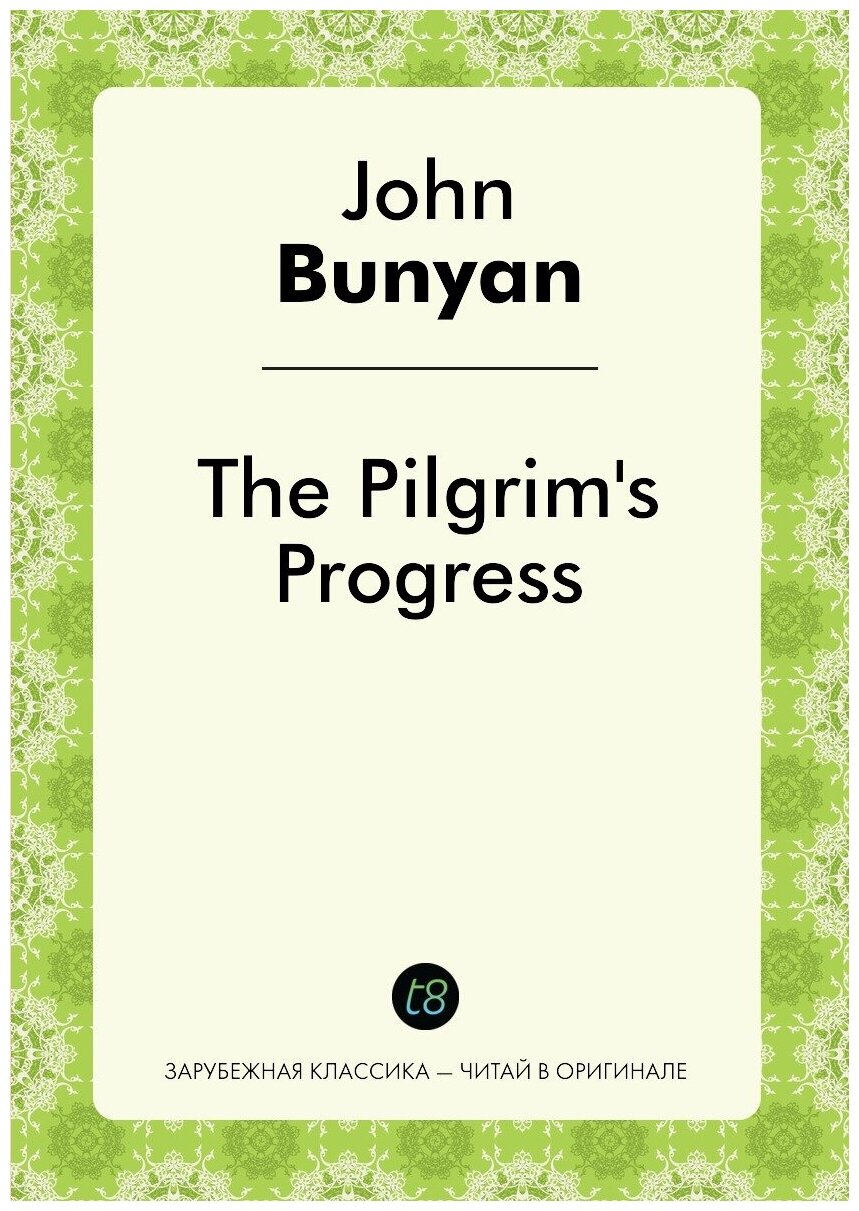 The Pilgrim's Progress