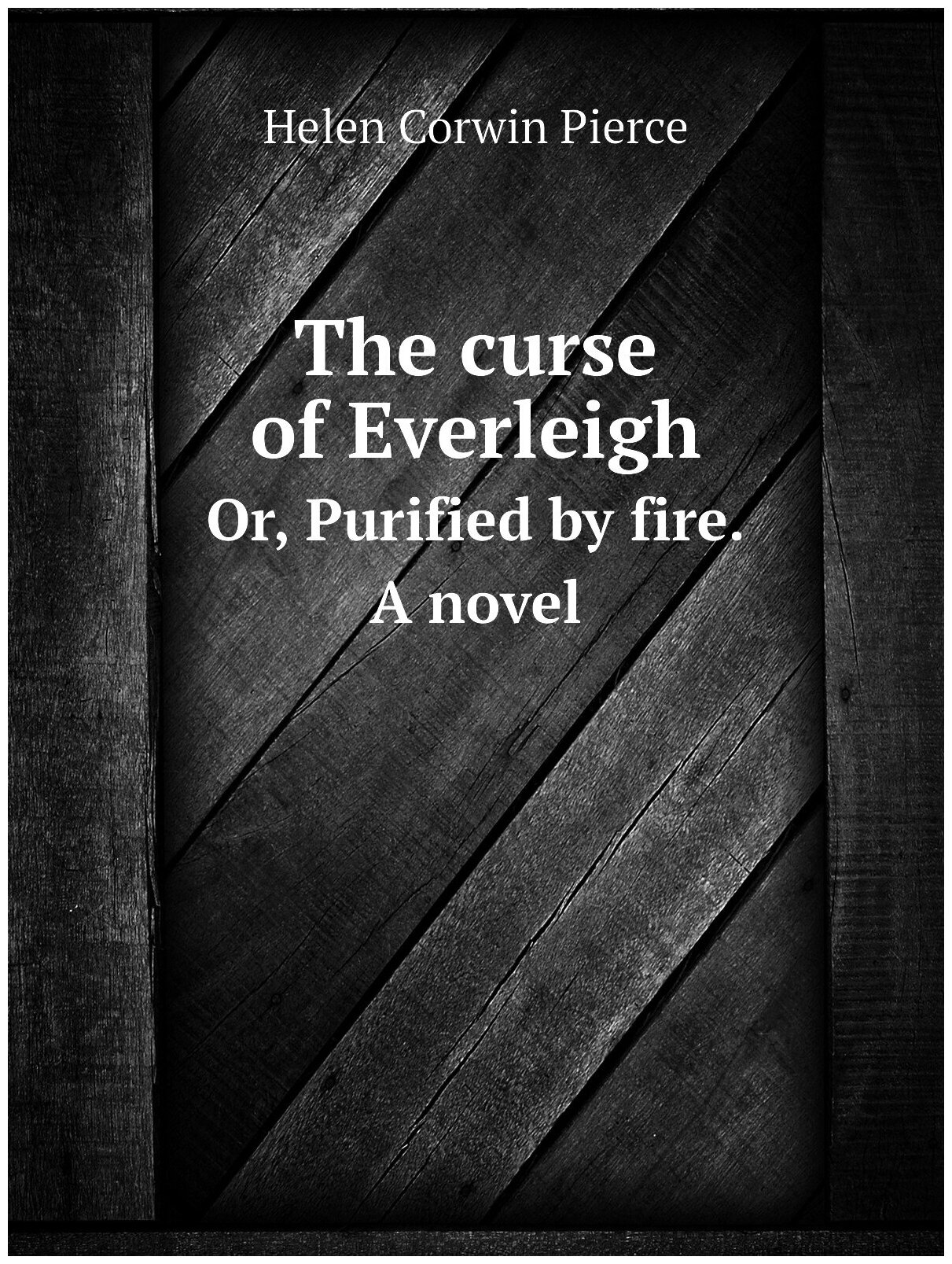 The curse of Everleigh (P.H. Corwin) - фото №1