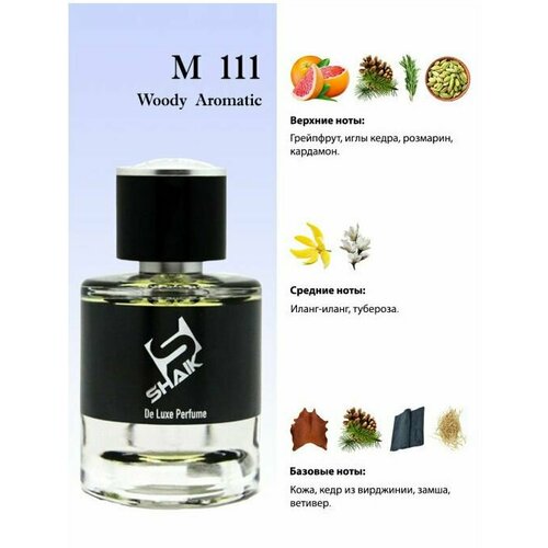 SHAIK PLATINUM M 111 Woody Aromatic Парфюмерная вода 100мл Мужская