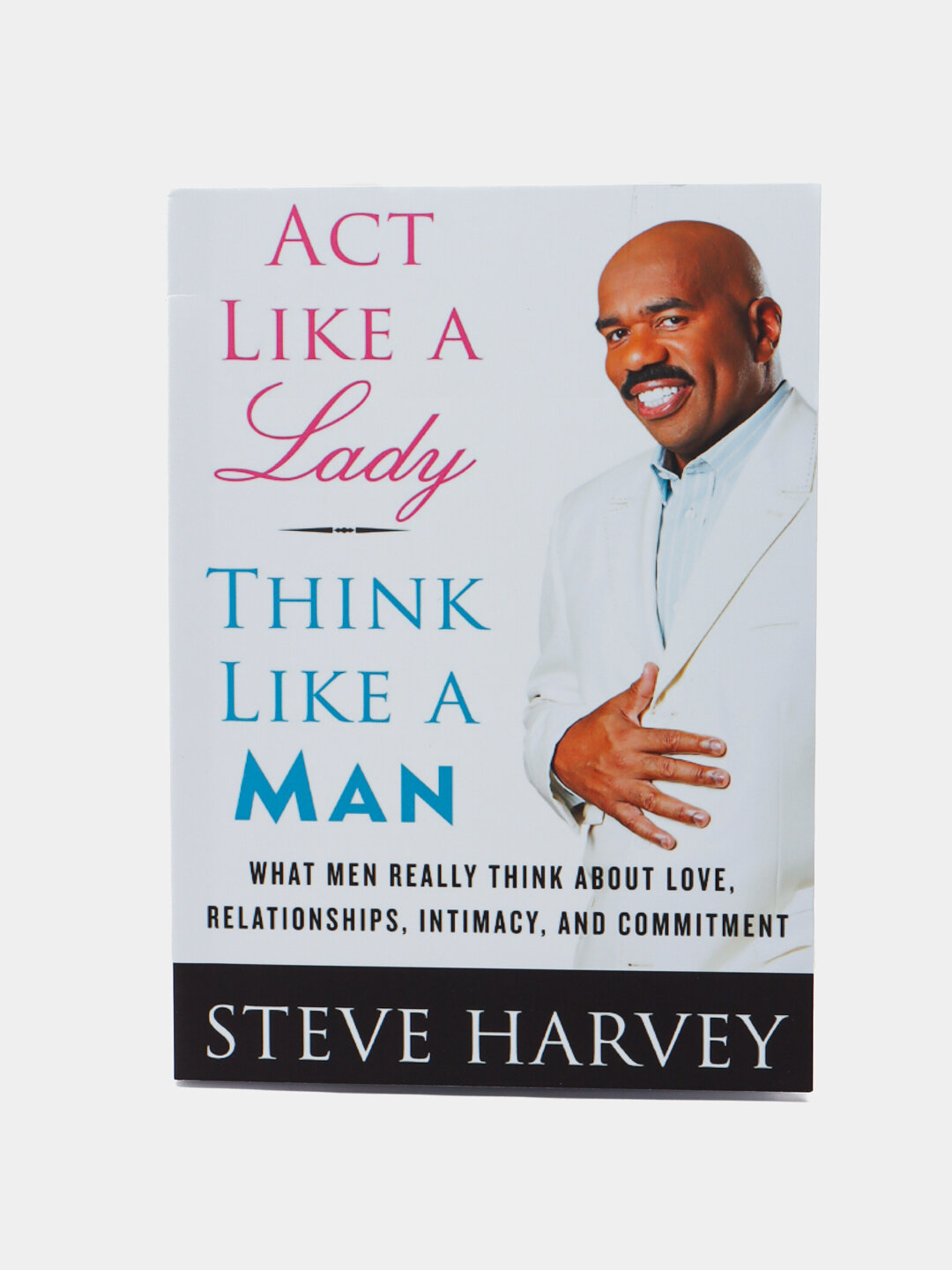 Книга "Act like a Lady, Think as a Man" Steve Harvey, нехудожественная, 242 стр