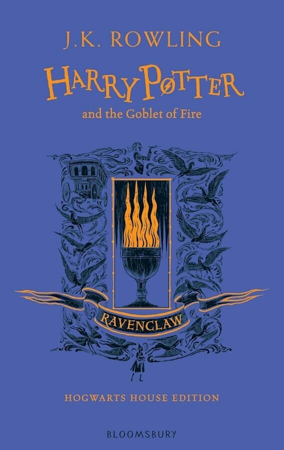 J.K. Rowling. Harry Potter and the Goblet of Fire - Ravenclaw Edition J. K. Rowling Гарри Поттер и и Кубок огня - Когтевран Д. К. Роулинг / Книги на