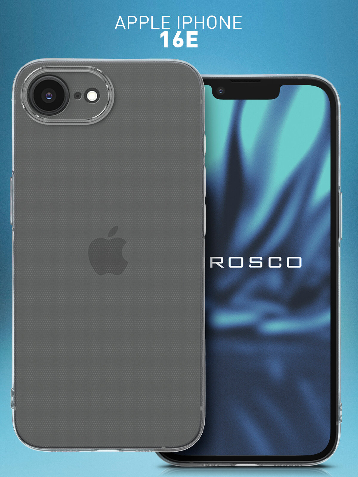 Силиконовый чехол Rosco на Apple iPhone 16E (Айфон 16е), с защитой камеры, прозрачный