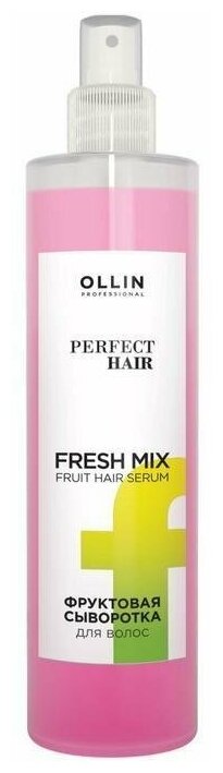 Сыворотка для увлажнения волос Ollin Professional Perfect Hair, фруктовая Fresh mix, 120 мл