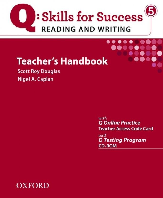 Q: Skills for Success Reading and Writing 5 Teacher's Book with Testing Program CD-ROM