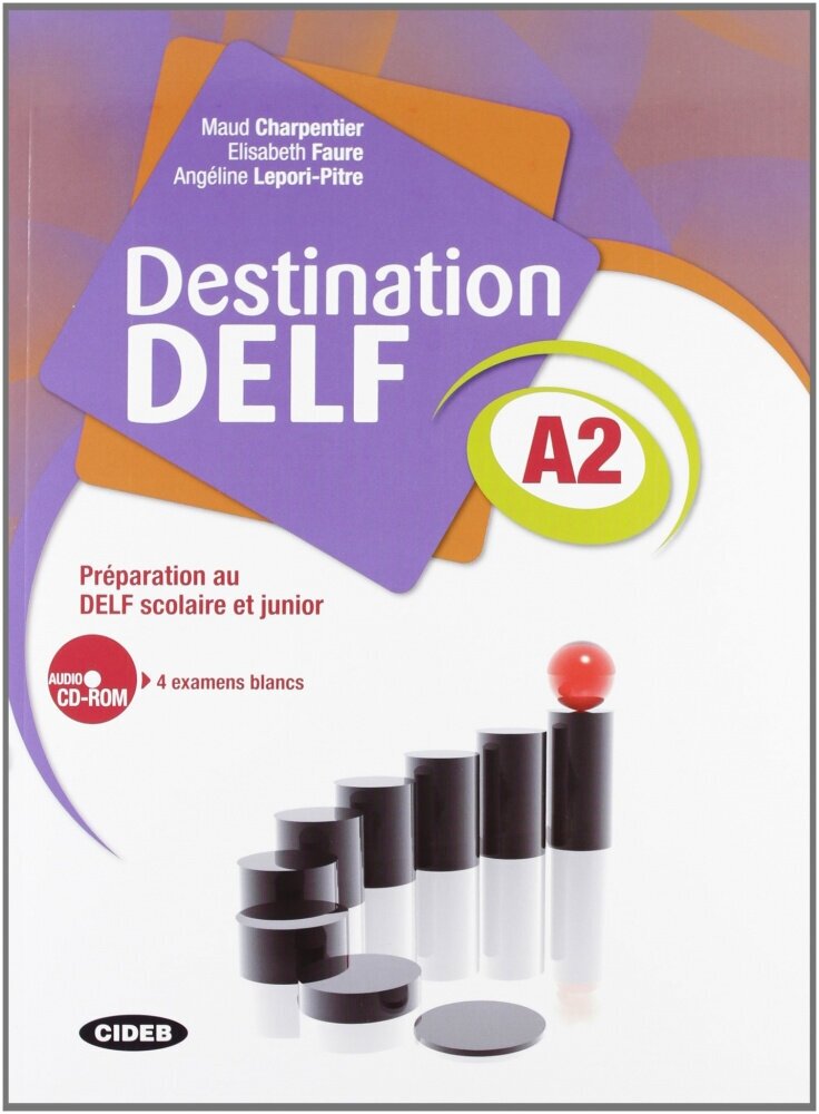 Книга Destination DELF A2: Preparation au DELF scolaire et junior - Livre + CD Audio - фото №1