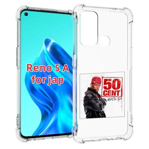 Чехол MyPads 50 Cent - Still On Top для Oppo Reno 5A задняя-панель-накладка-бампер чехол mypads 50 cent still on top для oppo reno 9 reno 9 pro задняя панель накладка бампер