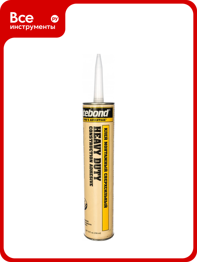 Сверхсильный монтажный клей Titebond Heavy Duty желтый картридж 5261