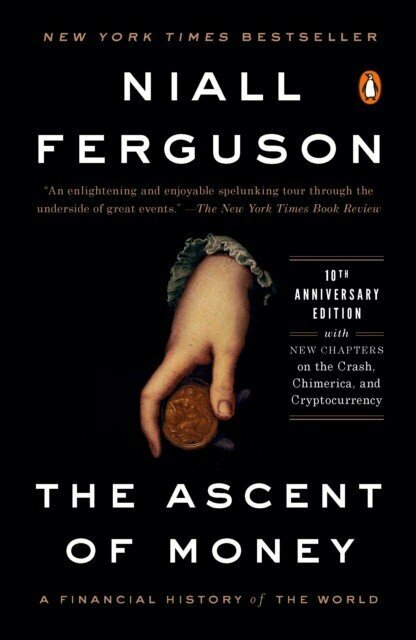 Ferguson, Niall "The Ascent of Money"