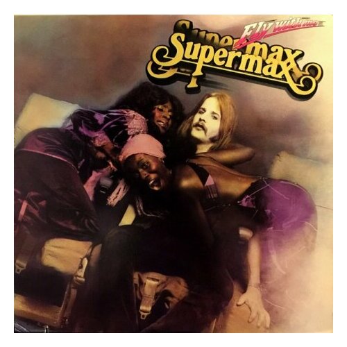 Старый винил, Elektra, SUPERMAX - Fly With Me (LP , Used) старый винил elektra lee ritenour rit lp used