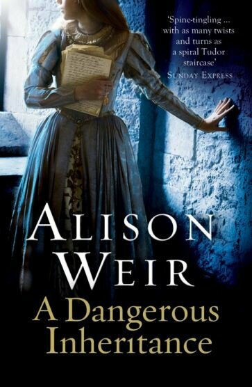 A Dangerous Inheritance (Weir Alison) - фото №1