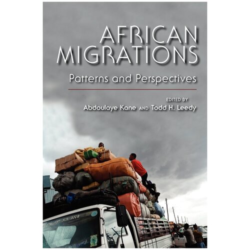 African Migrations. Patterns and Perspectives