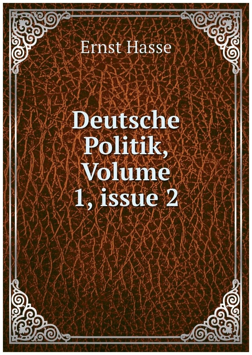 Deutsche Politik, Volume 1, issue 2