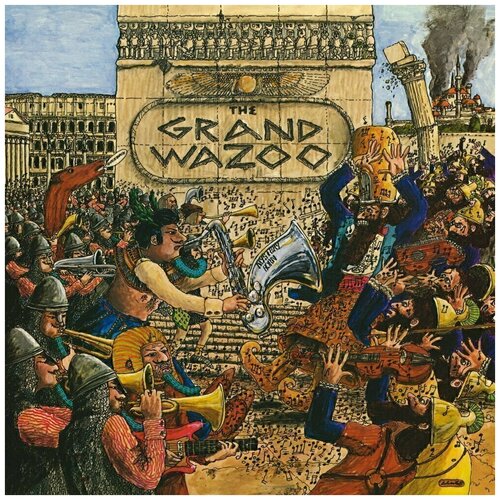Виниловая пластинка Frank Zappa. The Grand Wazoo. 50Th Anniversary (LP) виниловая пластинка frank zappa waka jawaka 50th anniversary lp