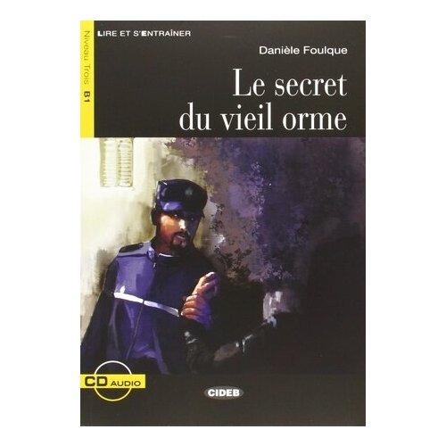 Le secret du vieil orme