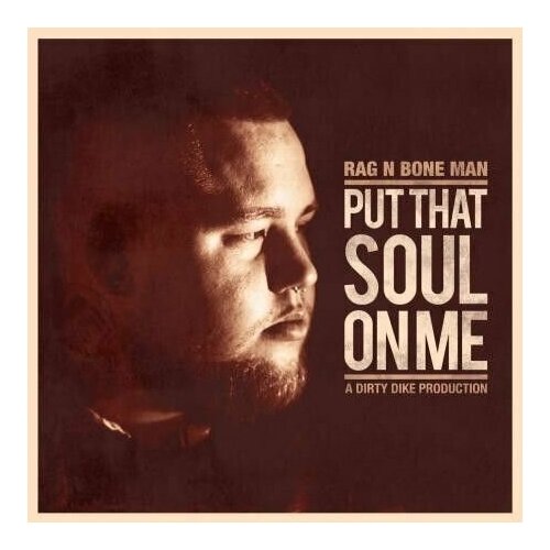 Rag N Bone Man - Put That Soul On Me / новая пластинка / LP / Винил