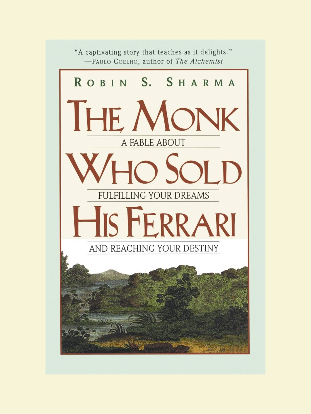 Книга, The Monk Who Sold His Ferrari - Robin S. Sharma
