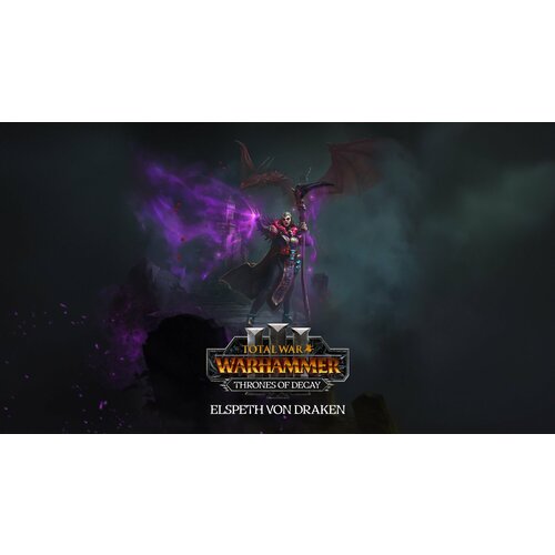 Total War: WARHAMMER III (3 часть) - Elspeth - Thrones of Decay | DLC | Steam | Все страны