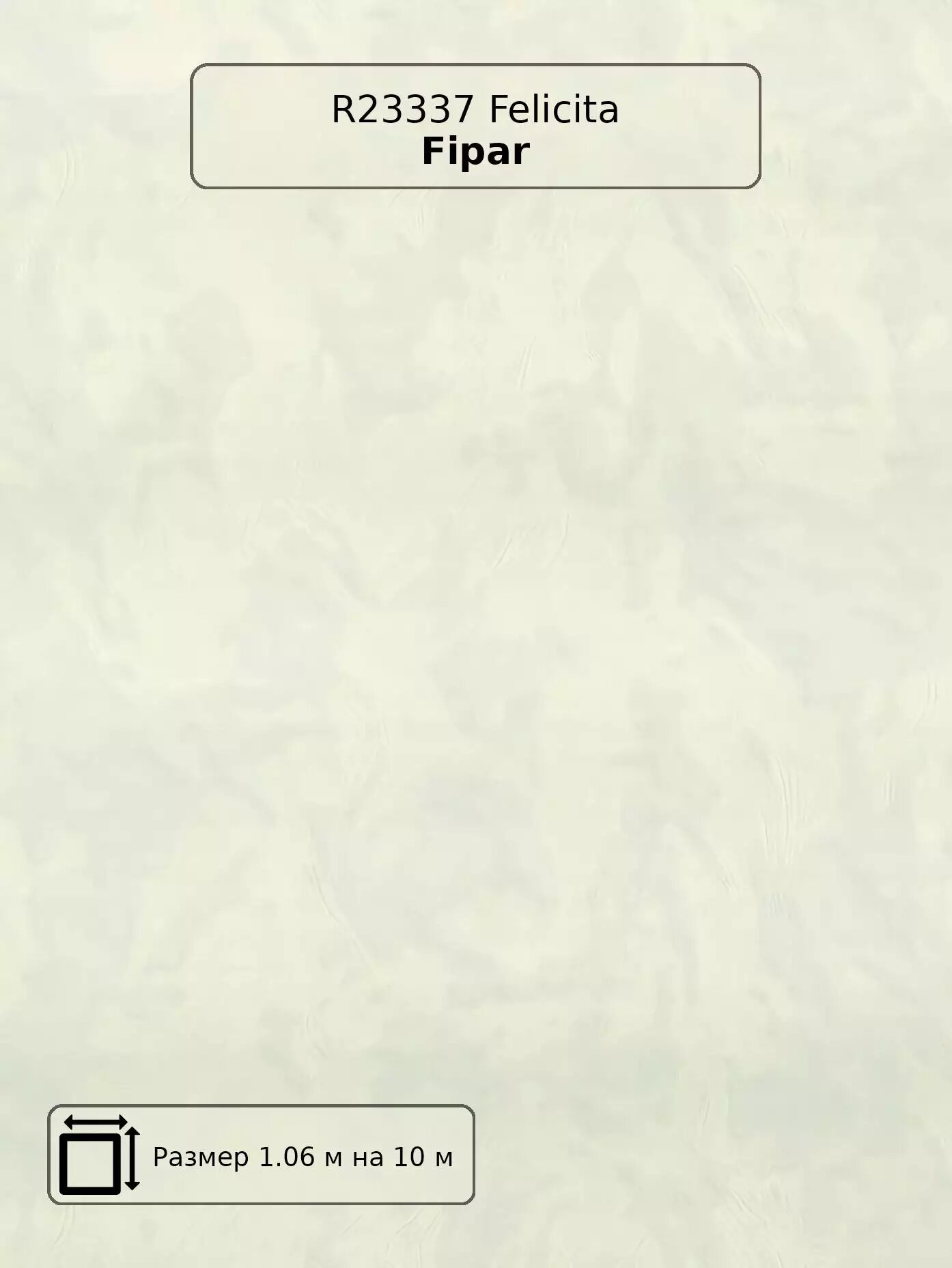 Обои R23337 Felicita Fipar - российские флизелиновые светло-зеленые под штукатурку длина 10.00м ширина 1.06м.