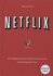 NETFLIX. Инсайдерская история компании, завоевавшей мир (2-е изда...