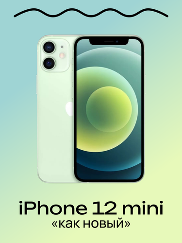 Смартфон Apple iPhone 12 mini 128 ГБ, nano SIM+eSIM, зеленый, цвет