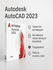 Autodesk Autocad 2023 – Лицензия на 6 месяцев подпиской (Личный а...