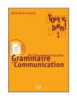 Tout va bien ! 1 - Fichier de grammaire et de communication