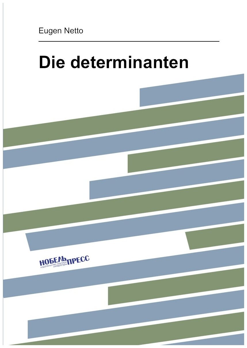 Die determinanten