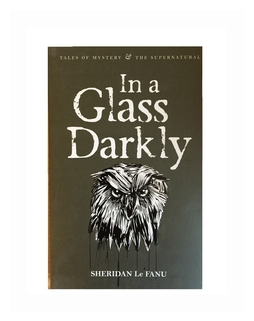 In a Glass Darkly (Tales of Mystery Supernatural)