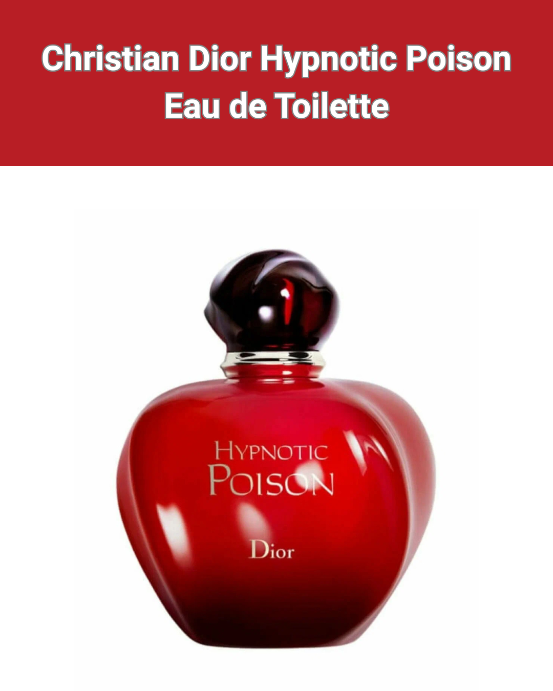 Christian Dior Hypnotic Poison Eau de Toilette 100мл - Парфюм для женщин