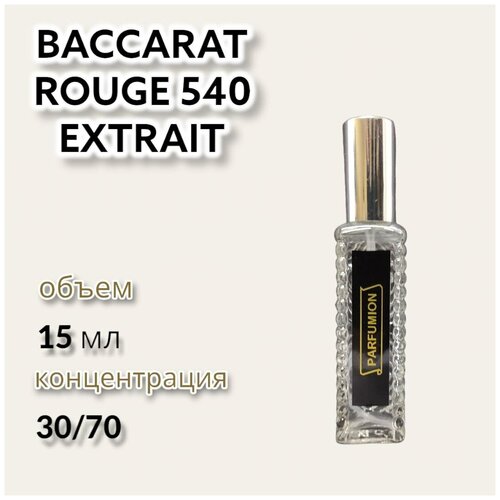 Духи  Baccarat Rouge 540 Extrait от Parfumion духи baccarat rouge 540 extrait от parfumion