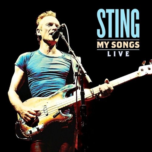 Sting – My Songs (Live) sting виниловая пластинка sting my songs live