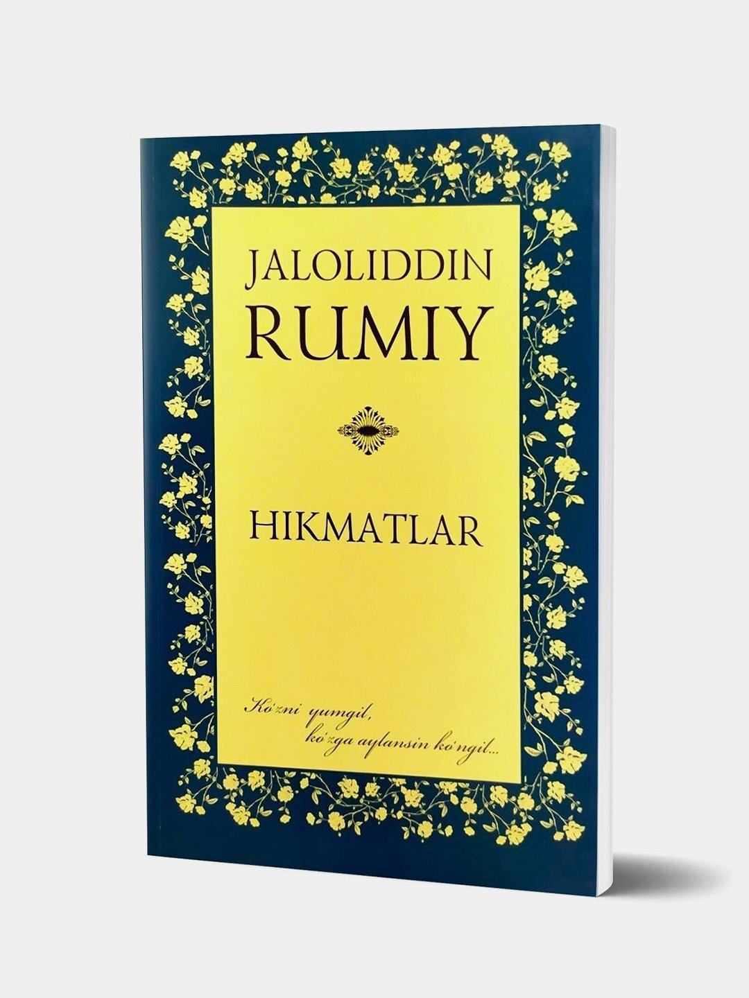 Книга, Хикматлар, Жалолиддин Румий