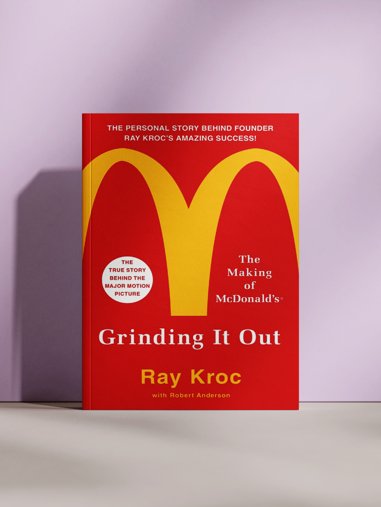 Книга "Как создавался McDonald's. История основателя", Рэй Крок