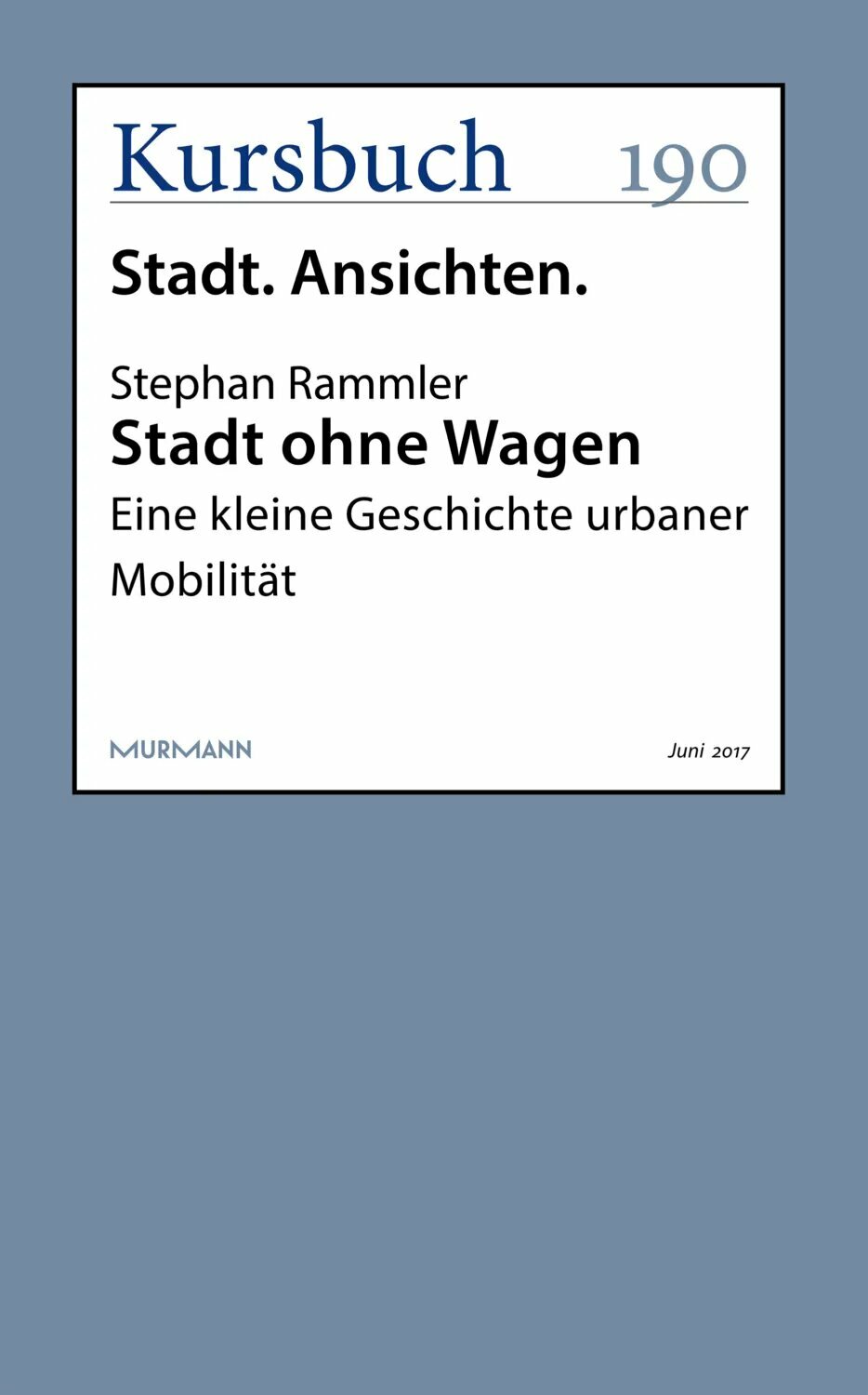 Stadt ohne Wagen [Цифровая книга]