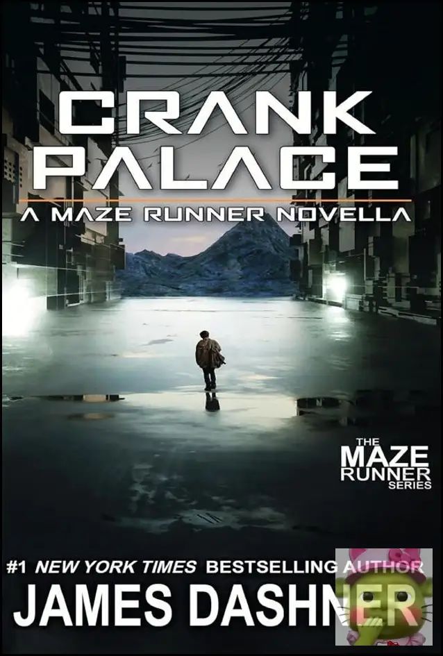 Crank Palace James Dashner Maze Runner Prequel Novella Paperback