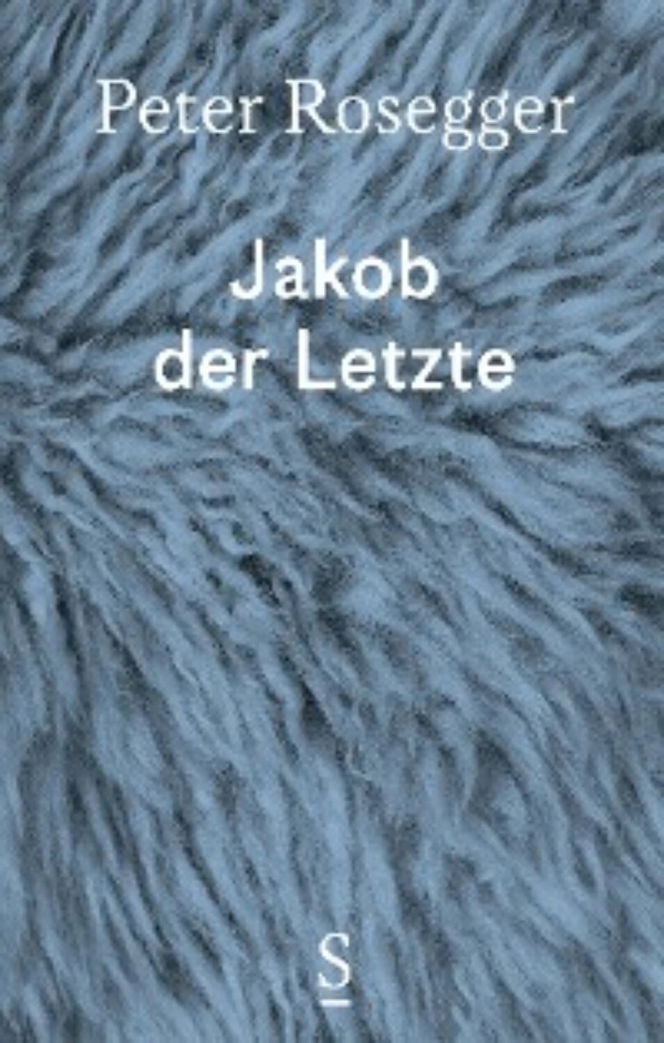 Jakob der Letzte [Цифровая книга]