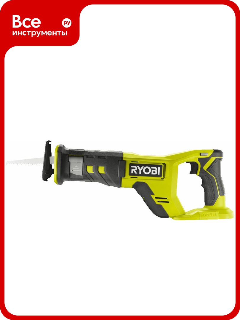 Сабельная пила Ryobi ONE+ 18В RRS18-0 5133005404