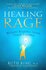 Healing rage