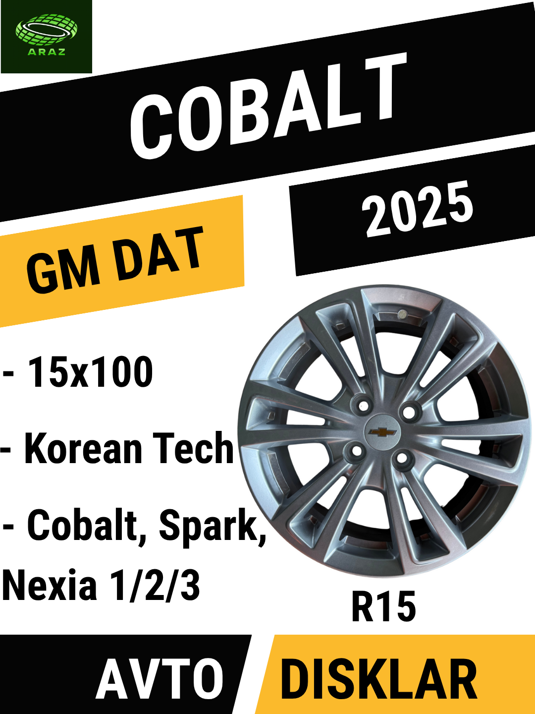 Диски COBALT GM DAT 2025, Korean tech, R15x100, Cobalt, Spark, Nexia, диски для машины