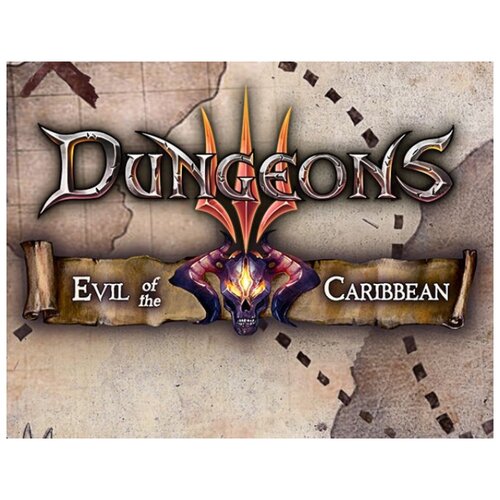 Dungeons 3: DLC-02 Evil Of The Caribbean