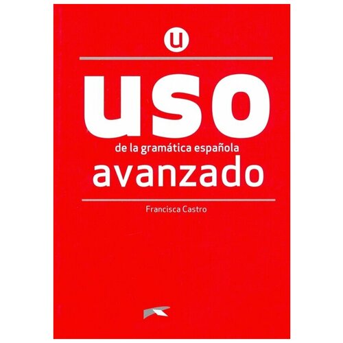 Uso de la gramatica espanola Avanzado