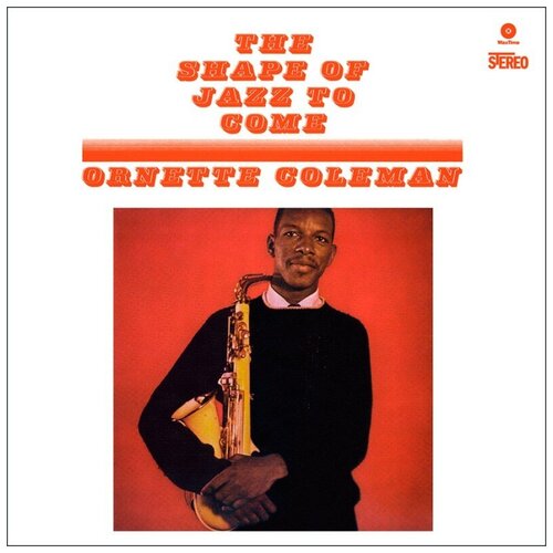 Ornette Coleman - The Shape Of Jazz To Come - Vinyl