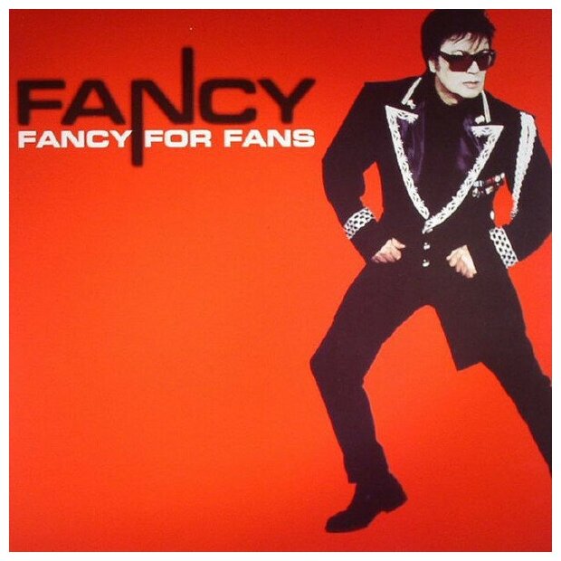 Виниловая пластинка Fancy / Fancy For Fans (LP)