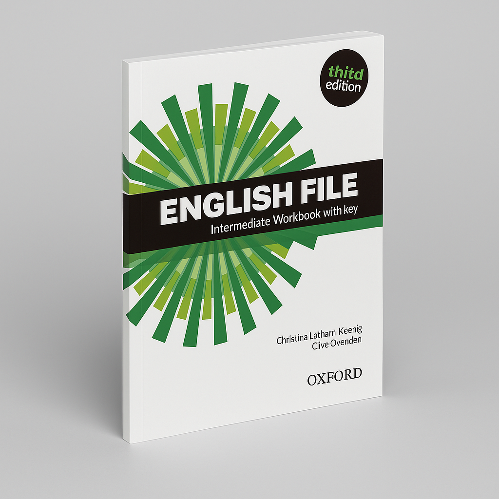English File Intermediate (Workbook + Student’s Book, Third Edition).