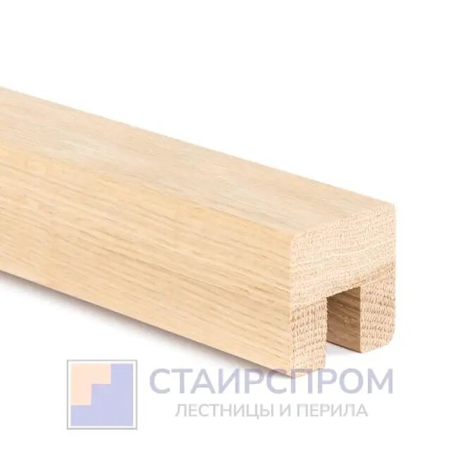 Квадратный поручень из массива дуба 40x40мм с пазом на стекло от 8 до 20мм СтаирсПром