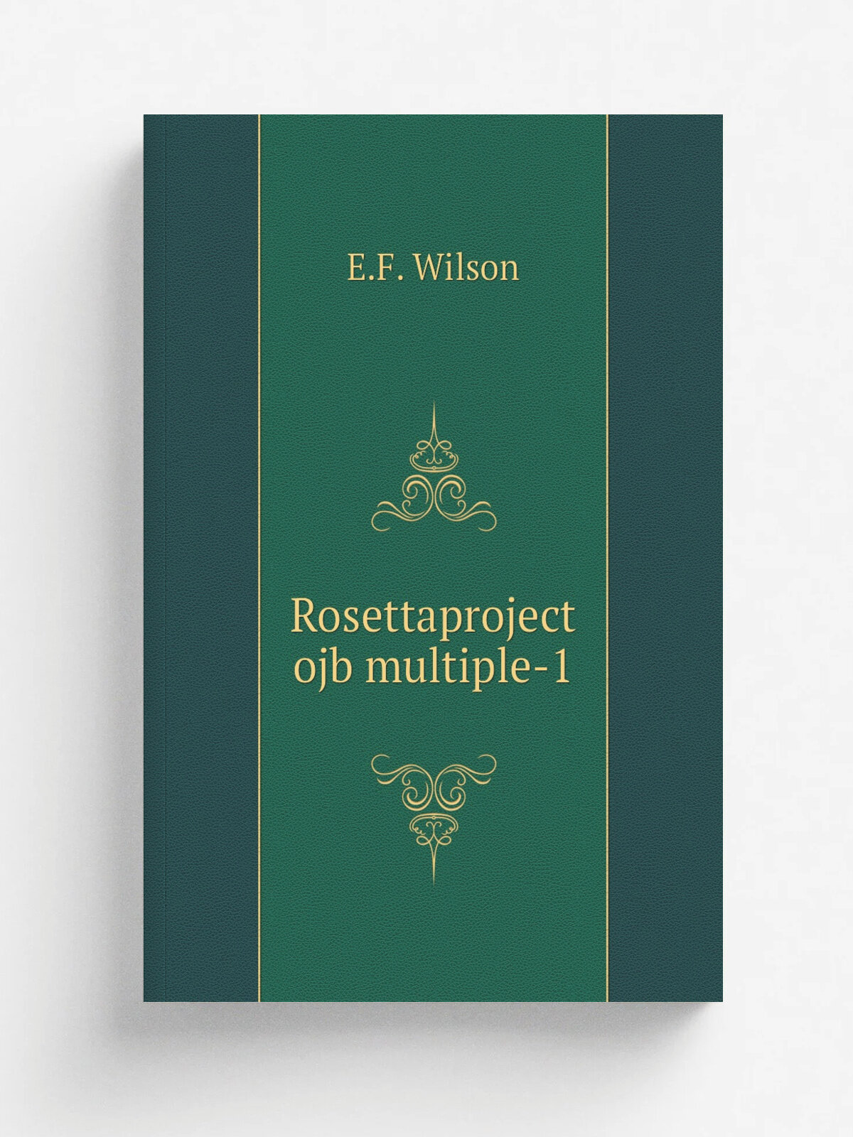 Rosettaproject ojb multiple-1 | E.F. Wilson | Репринт